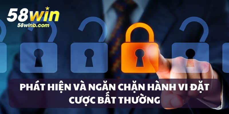 Công nghệ tiên tiến ngăn chặn các hành vi cá cược đáng ngờ