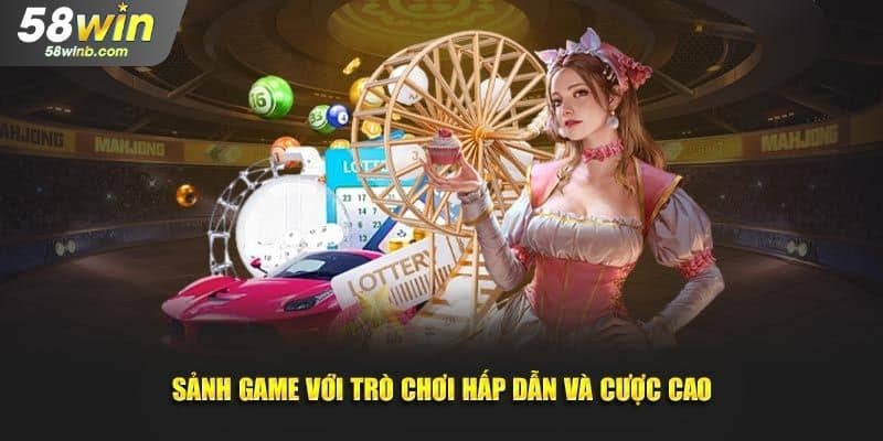 List kho game của sảnh xổ số 58Win hiện nay