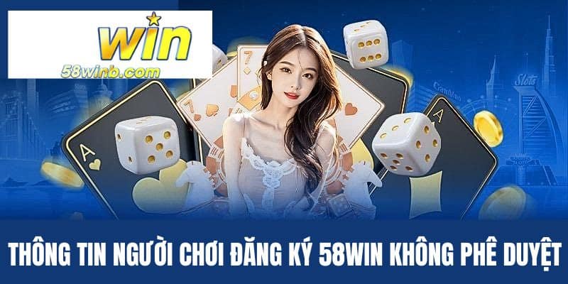 Thông tin đăng ký không được phê duyệt